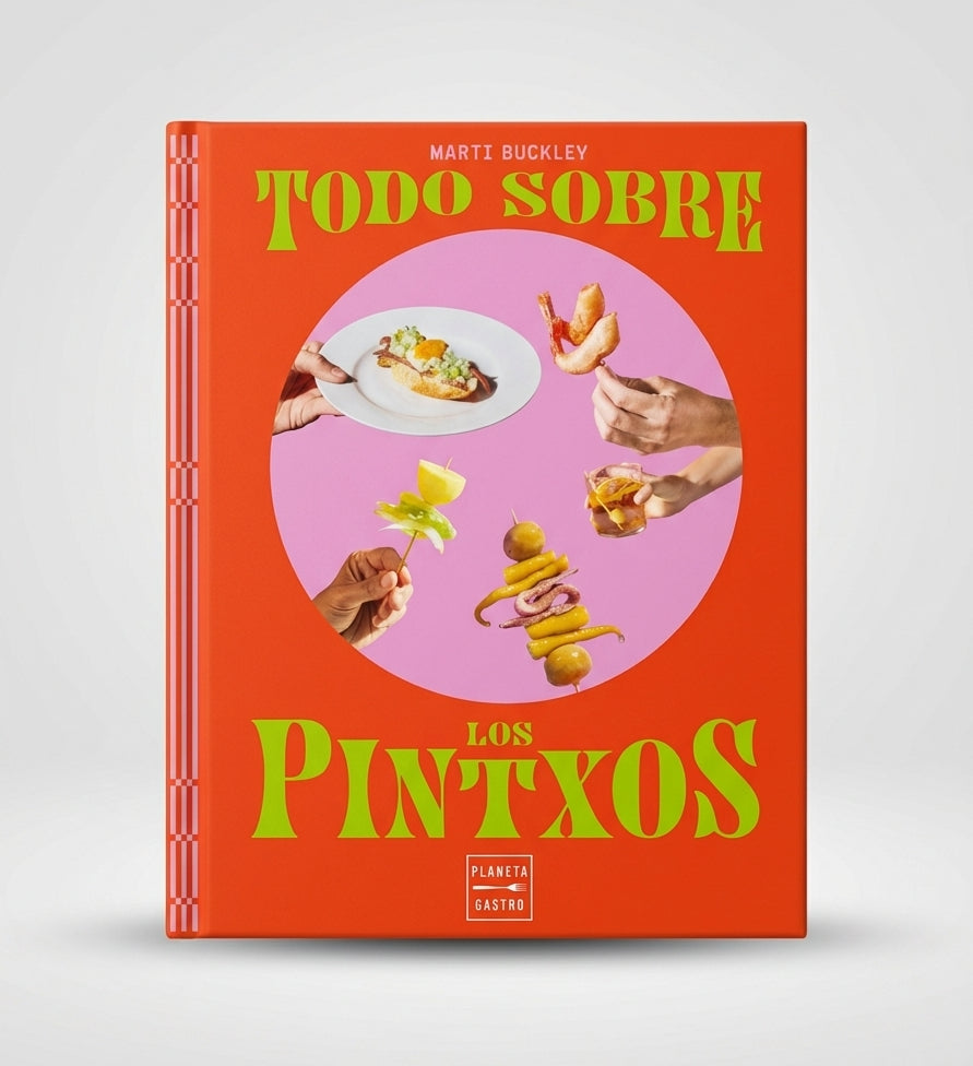 Portada del libro Todo sobre los pintxos de Marti Buckley sobre fondo blanco, con cubierta de color anaranjado y un círculo rosa en el centro del que surgen varias manos sosteniendo diferentes pintxos. El título del libro aparece en llamativas letras verdes sobre y bajo la ilustración.